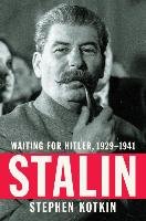 Stalin, Vol. II Kotkin Stephen