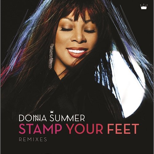 Stamp Your Feet Remixes Donna Summer