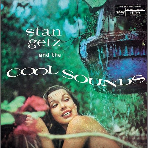 Stan Getz And The Cool Sounds Stan Getz