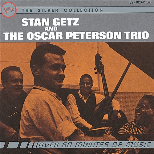 Stan Getz And The Oscar Peterson Trio Stan Getz, The Oscar Peterson Trio