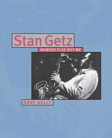Stan Getz Gelly Dave