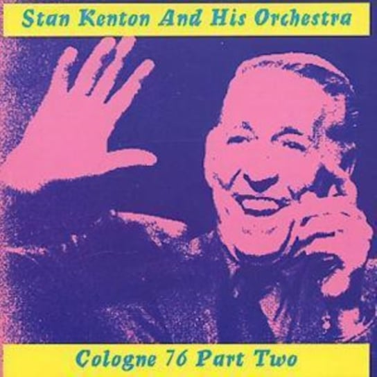 Stan Kenton And His Orchestra Stan Kenton and His Orchestra