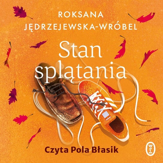 Stan splątania Jędrzejewska-Wróbel Roksana