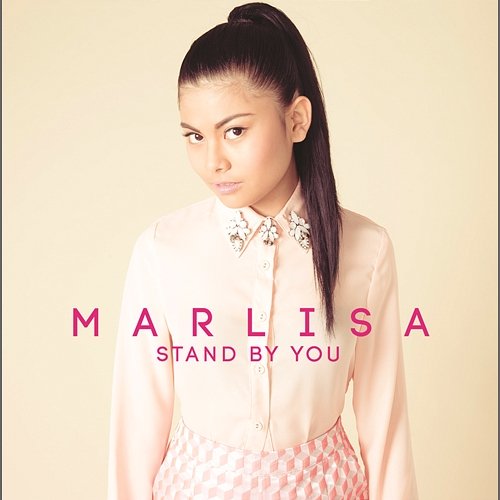 Stand By You Marlisa