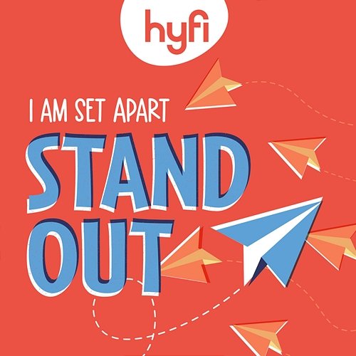 Stand Out (I Am Set Apart) - Hyfi Kids Lifeway Kids Worship