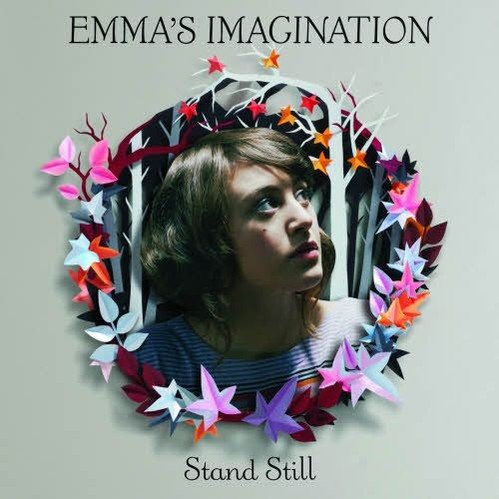 Stand Still Emma's Imagination