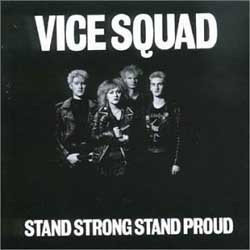 ‎Stand Strong Stand Proud Vice Squad
