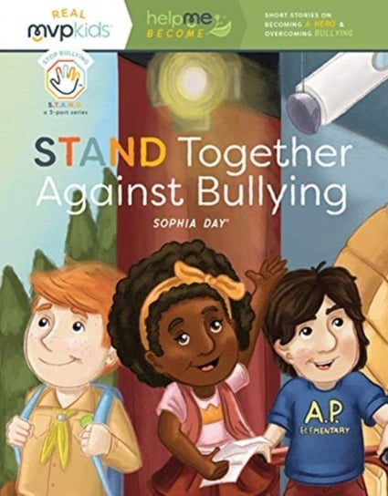 Stand together against bullying Sophia Day