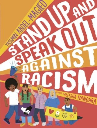 Stand Up and Speak Out Against Racism Walker Books