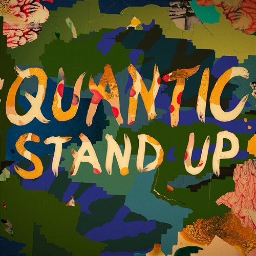 Stand Up Quantic
