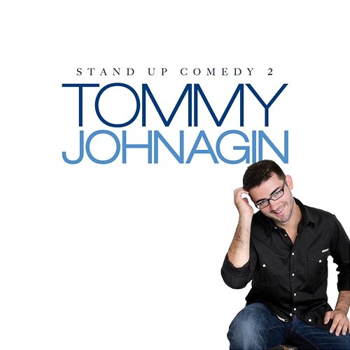 Stand Up Comedy 2 Tommy Johnagin