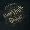 Stand Your Ground Little Barrie