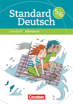 Standard Deutsch 5./6. Schuljahr. Leseheft mit Lösungen. Grundausgabe. Abenteuer Cornelsen Verlag Gmbh, Cornelsen Verlag