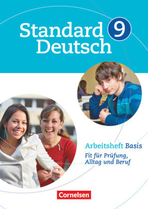 Standard Deutsch 9. Schuljahr. Arbeitsheft Basis Cornelsen Verlag Gmbh, Cornelsen Verlag