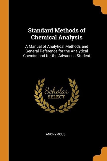 Standard Methods of Chemical Analysis Anonymous