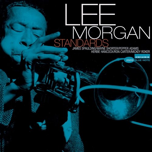 Standards Lee Morgan