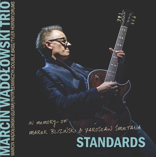 Standards, płyta winylowa Marcin Wądołowski Trio, Wądołowski Marcin, Lemańczyk Piotr, Hornby Tyler