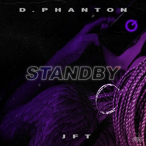 Standby D.Phanton and JFT