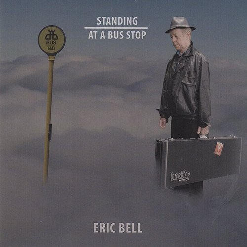 Standing At A Bus Stop Eric Bell