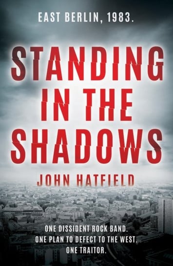 Standing in the Shadows John Hatfield