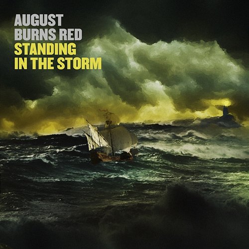 Standing In The Storm August Burns Red