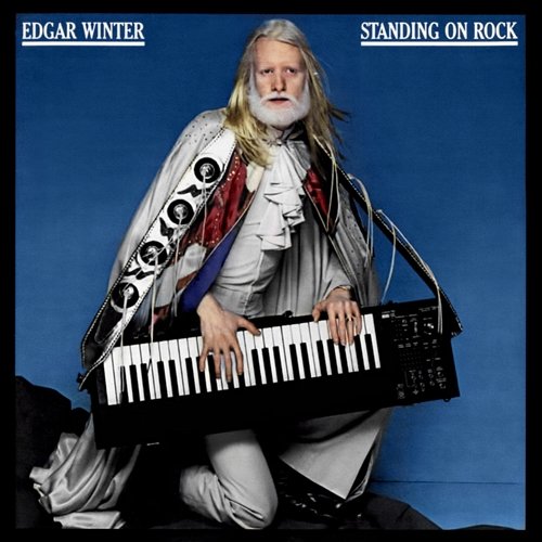 Standing On Rock (Expanded Edition) Edgar Winter