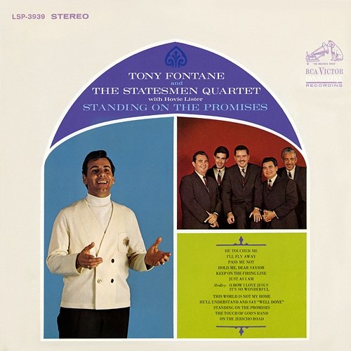 Standing On the Promises Tony Fontane and The Statesmen Quartet with Hovie Lister