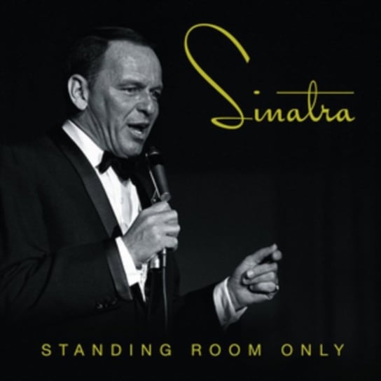 Standing Room Only Sinatra Frank