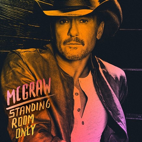 Standing Room Only Tim McGraw