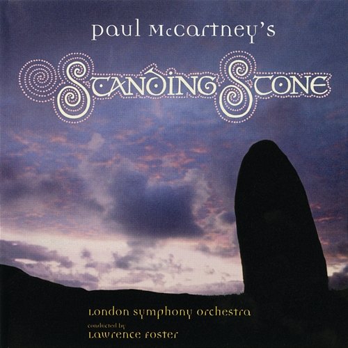 Standing Stone London Symphony Orchestra, Lawrence Foster
