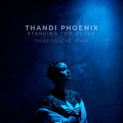 Standing Too Close Thandi Phoenix