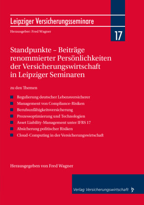 Standpunkte - Beiträge renommierter Persönlichkeiten der Versicherungswirtschaft in Leipziger Seminaren VVW GmbH