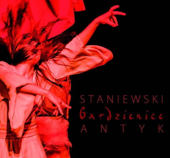 Staniewski - Gardzienice - Antyk Bieliński Krzysztof