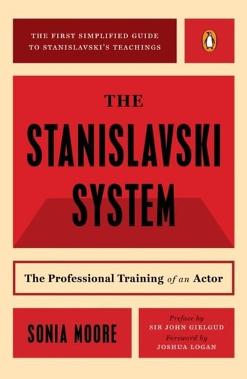 Stanislavski System [DRM] - ebook EPUB Joshua Logan, Gielgud John, Sonia Moore