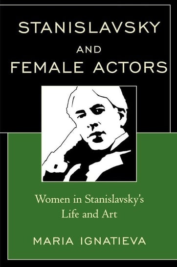 Stanislavsky and Female Actors Ignatieva Maria