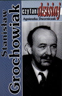 Stanisław Grochowiak Dworniczak Agnieszka