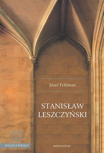 Stanisław Leszczyński Feldman Józef