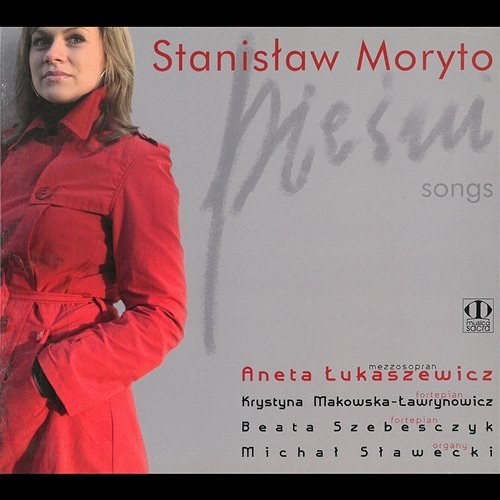 Stanisław Moryto: Pieśni / Songs Różni Wykonawcy