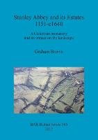 Stanley Abbey and its Estates 1151-c1640 Brown Graham