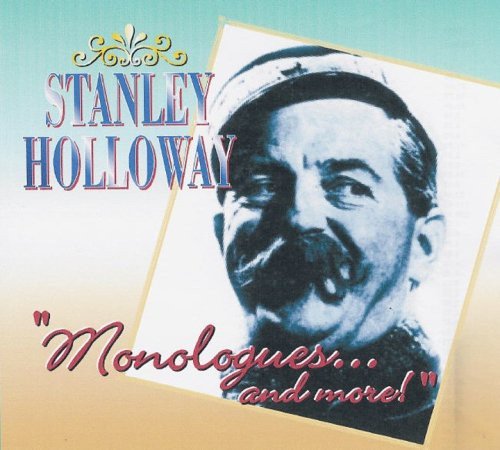 Stanley Holloway - Monologues...And More! Various Artists