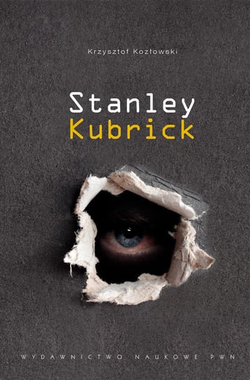 Stanley Kubrick Kozłowski Krzysztof