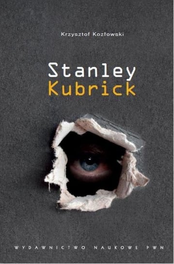 Stanley Kubrick Kozłowski Krzysztof