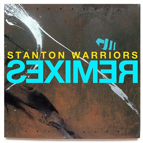 Stanton Warriors Remixes - EP Various Artists