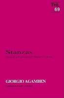 Stanzas: Word and Phantasm in Western Culture Agamben Georgio, Agamben Giorgio