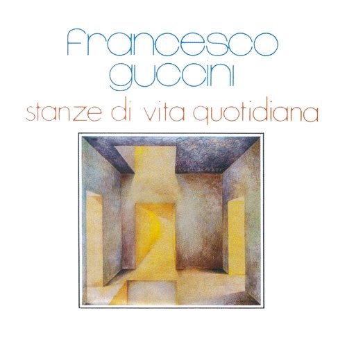 Stanze Di Vita Quotidiana Francesco Guccini