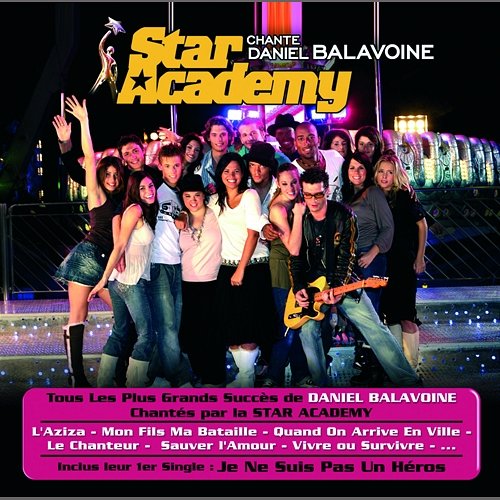 Star Academy Chante Daniel Balavoine Star Academy 5