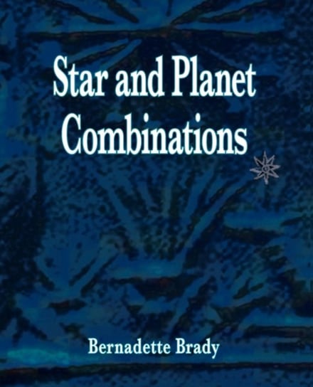 Star and Planet Combinations Brady Bernadette