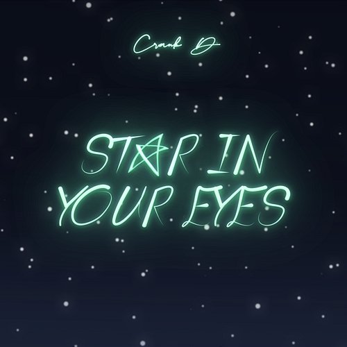 Star In Your Eyes Crank D