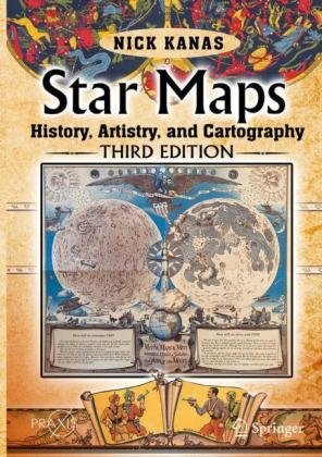 Star Maps: History, Artistry, and Cartography Kanas Nick
