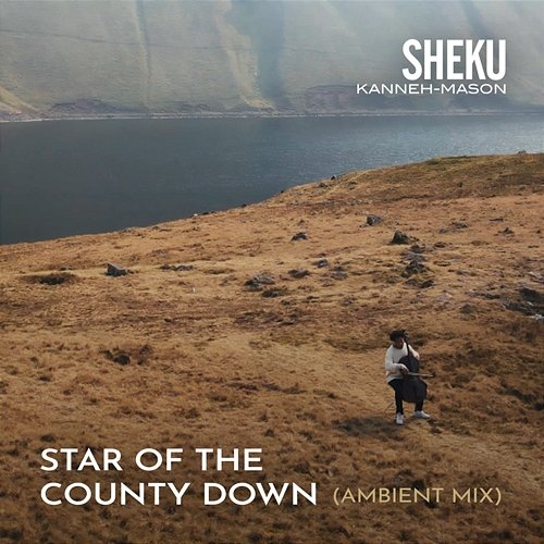 Star of the County Down Sheku Kanneh-Mason, Matt Robertson